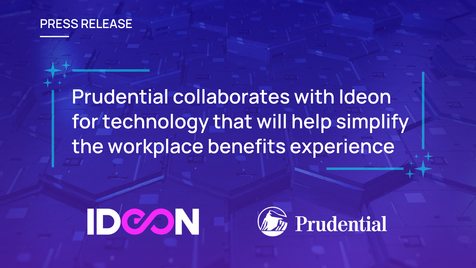 Prudential collaborates with Ideon for technology that will help simplify the workplace benefits experience